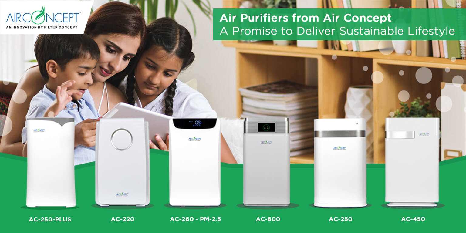 Air Purifiers from Air Concept – A Promise to Deliver Sustainable Lifestyle