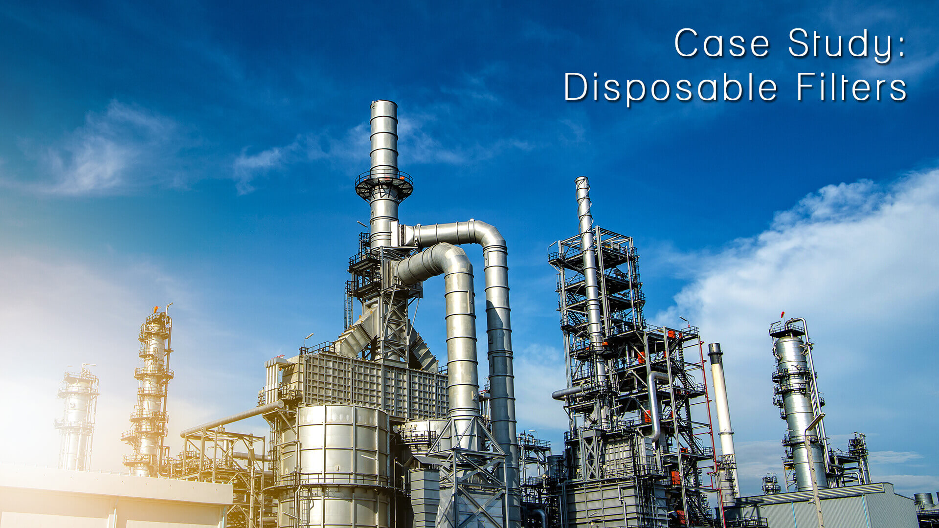 case study-disposable filters